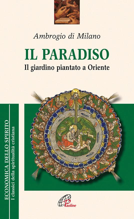 El paraíso. El jardín plantado en Oriente